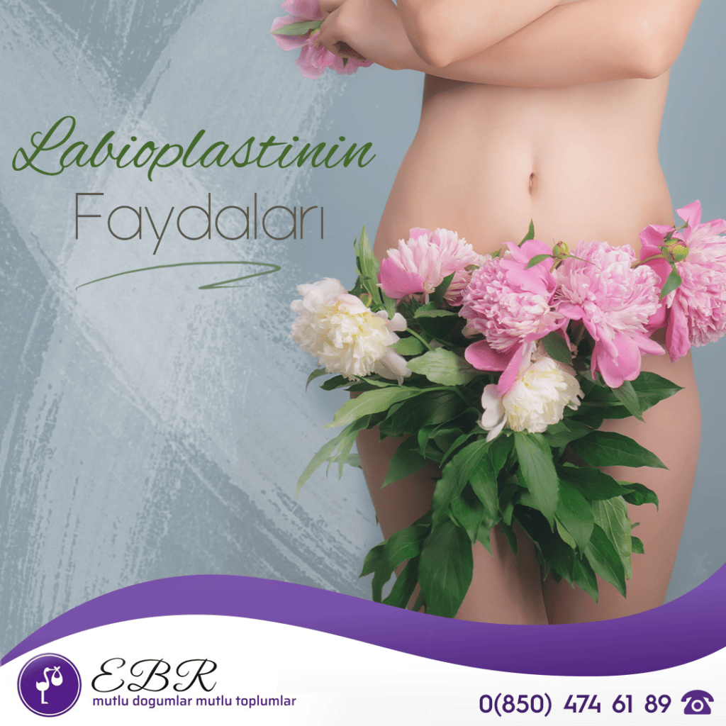 Labioplastinin Faydaları