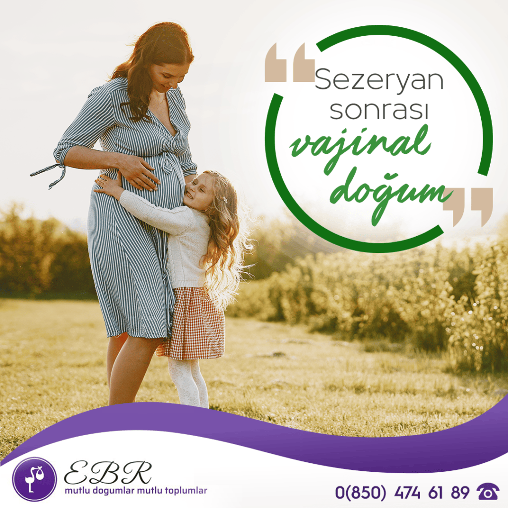Sezeryan doğum sonrası vajinal doğum SSVD