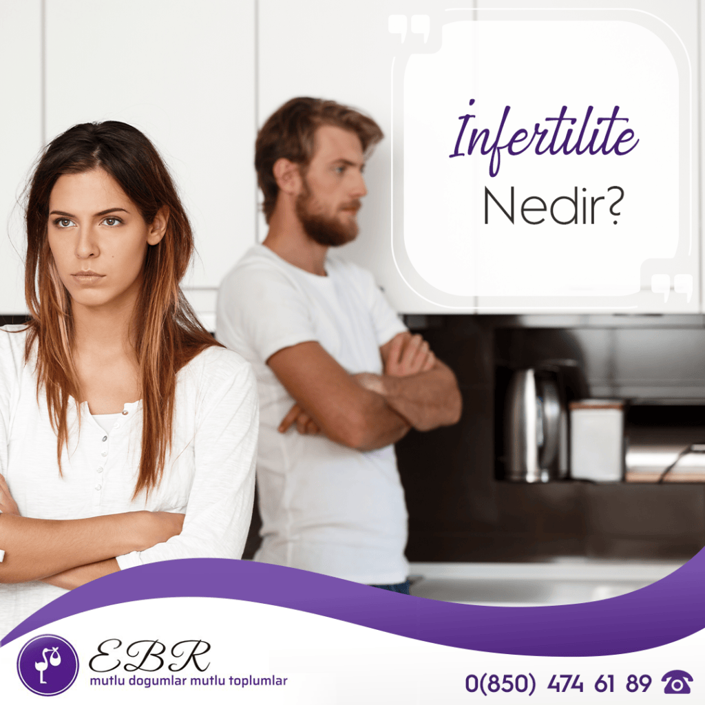 İnfertilite Nedir?